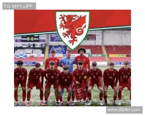 中国足球队与威尔士足球队激情对决直播全程回顾与精彩瞬间分析